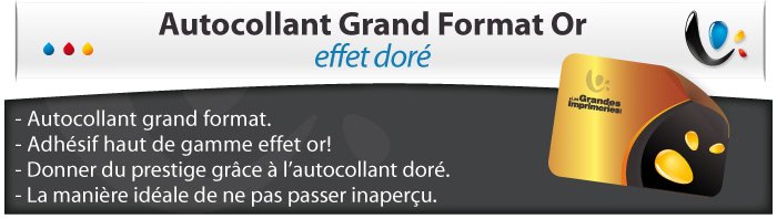 Réaliser d autocollant grand format Grand format autocollant or