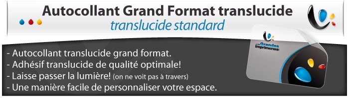 Réaliser d autocollant grand format Grand format autocollant translucide