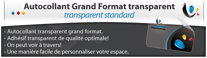 Réaliser d autocollant grand format Grand format transparent