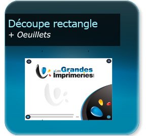 Faire des panneau immobilier découpe coins droits + 4 oeillets
