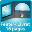 avec fente + Livret 16 pages