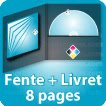 avec fente + Livret 8 pages