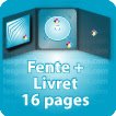 avec fente + Livret 16 pages