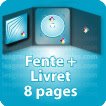 avec fente + Livret 8 pages