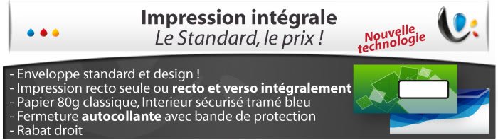 Imprimeurs de enveloppe Spéciale impression intégrale, Fermeture Patte trapézoïdale autocollante avec bande de protection