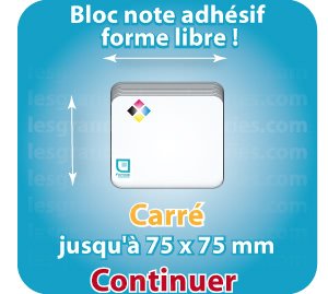 Forme personnalisée jusqu à 75x75mm